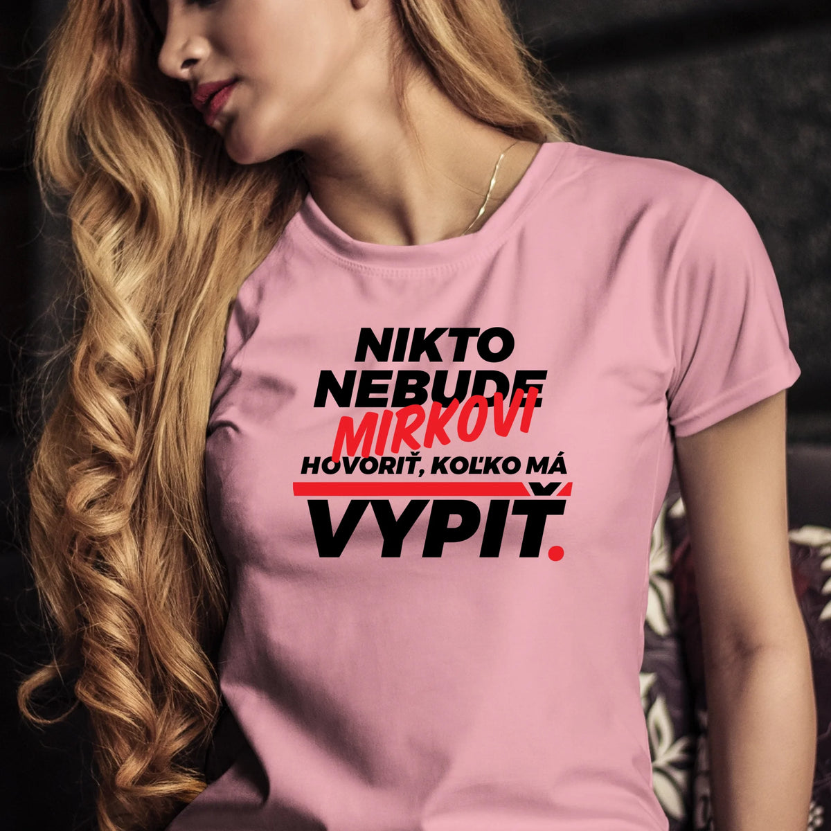 Personalizované tričko s potlačou "Nikto nebude Mirkovi hovoriť, koľko má vypiť" redizajn 9286.