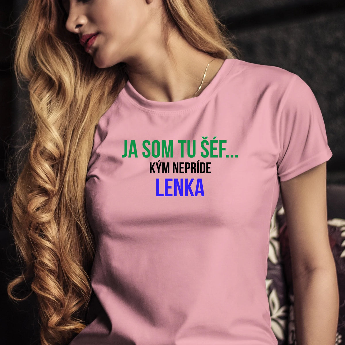 Personalizované tričko s potlačou "Ja som tu šéf, kým nepríde Lenka" 9302.