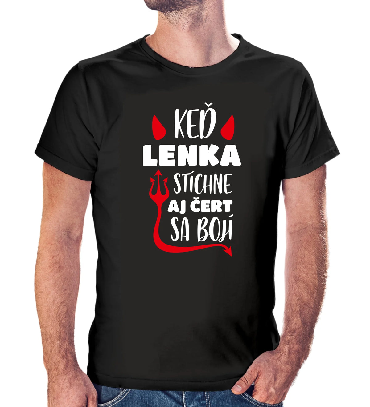 Personalizované tričko s potlačou "Keď Lenka stíchne, aj čert sa bojí" 9326.