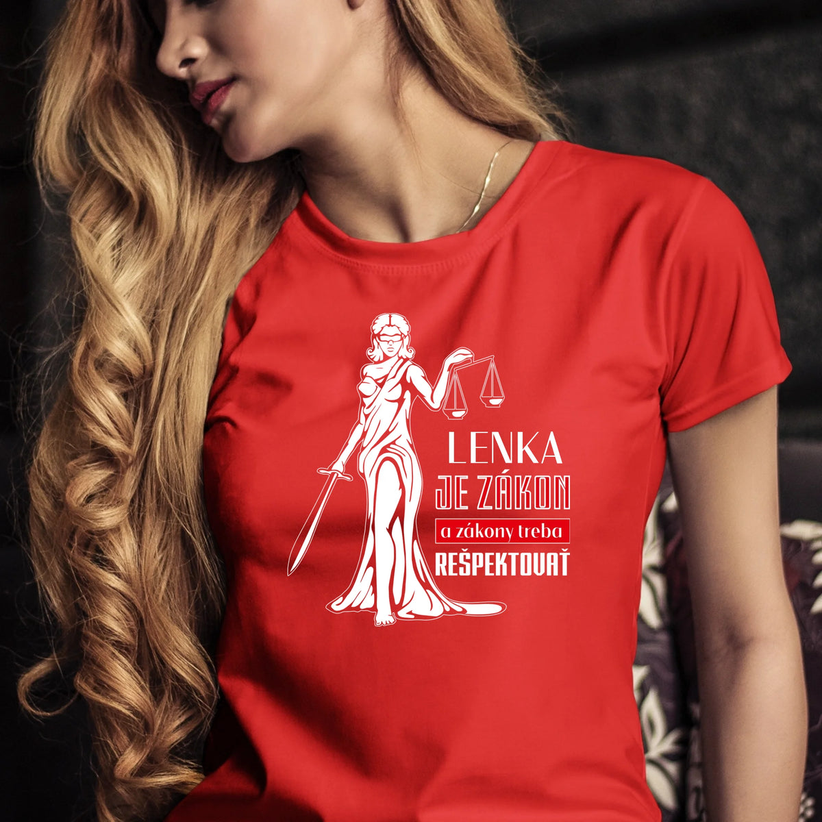Personalizované tričko s potlačou "Lenka je zákon a zákony treba rešpektovať" 9329.