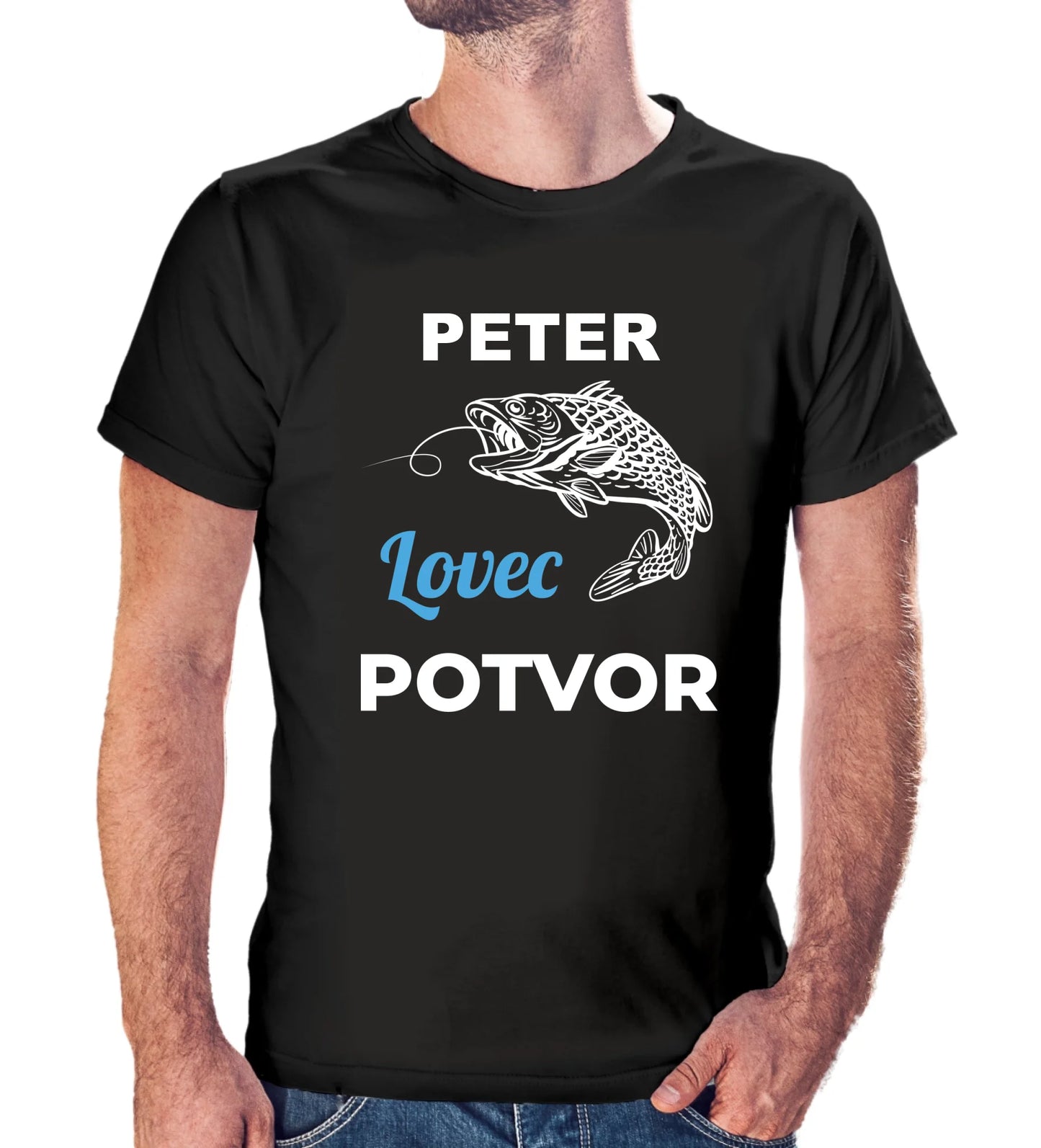Personalizované tričko s potlačou "Peter lovec potvor" 9618.