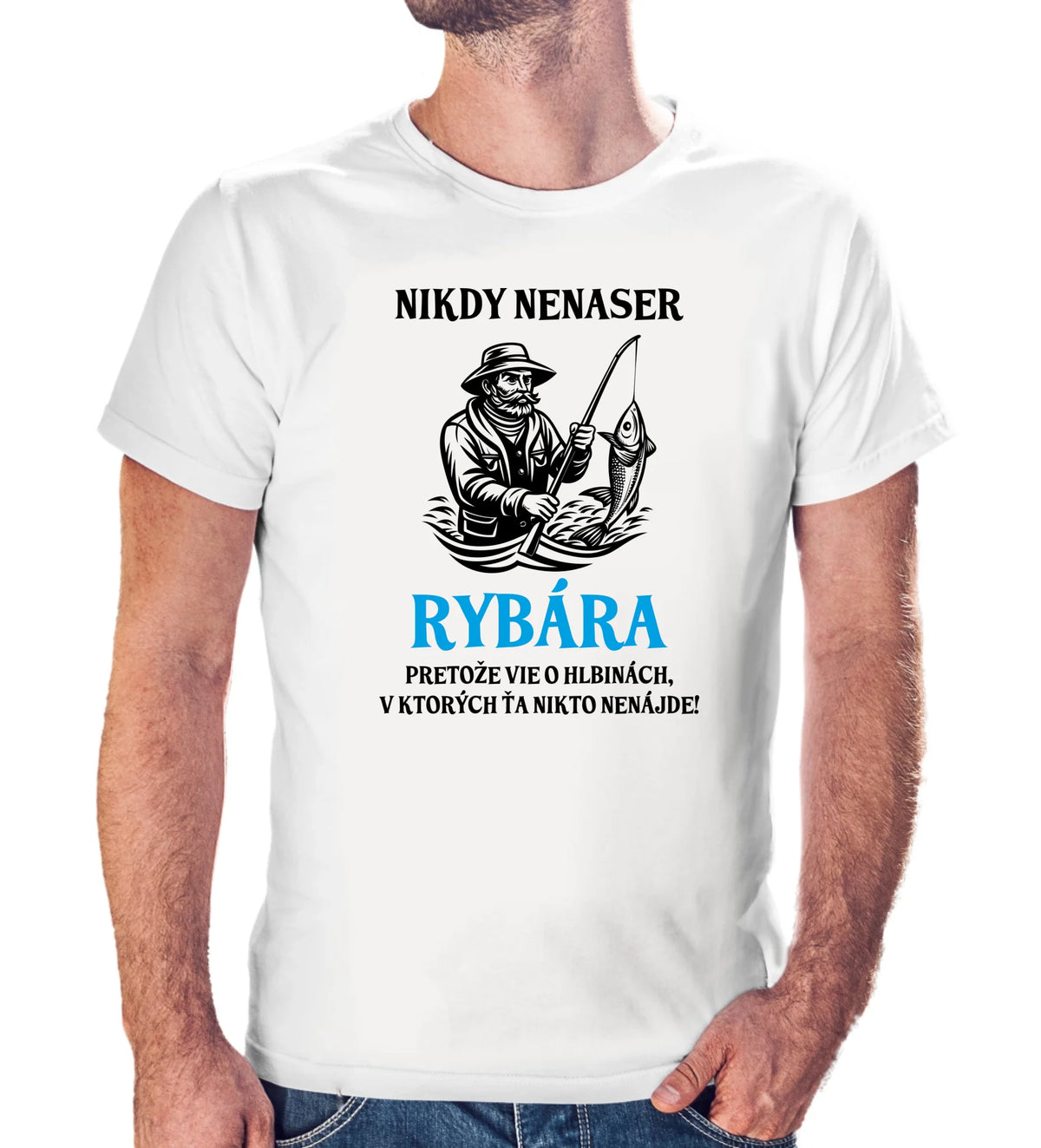 Tričko s potlačou "Nikdy nenaser rybára" 9699.