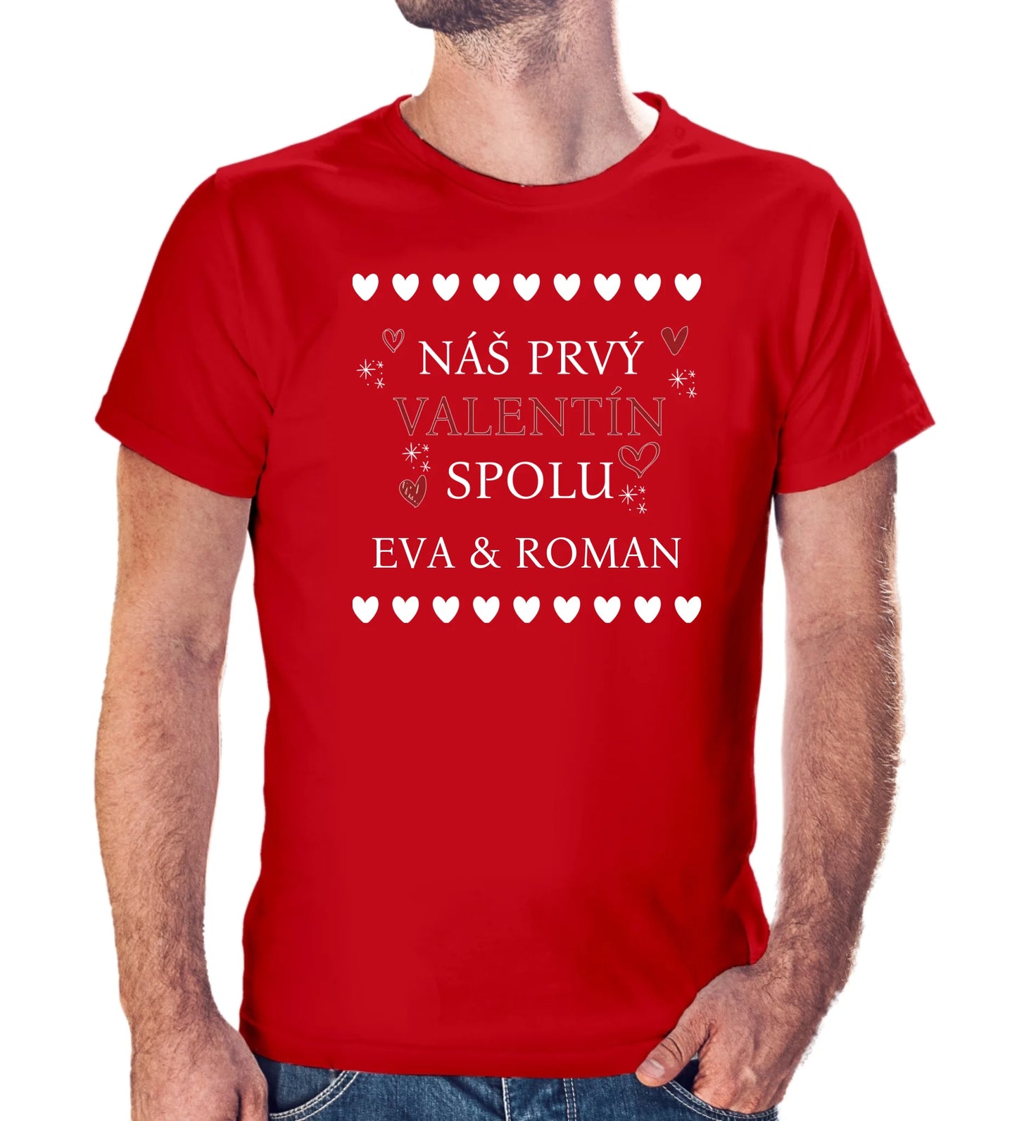 Personalizované tričko s potlačou "Náš prvý Valentín spolu" 9704.