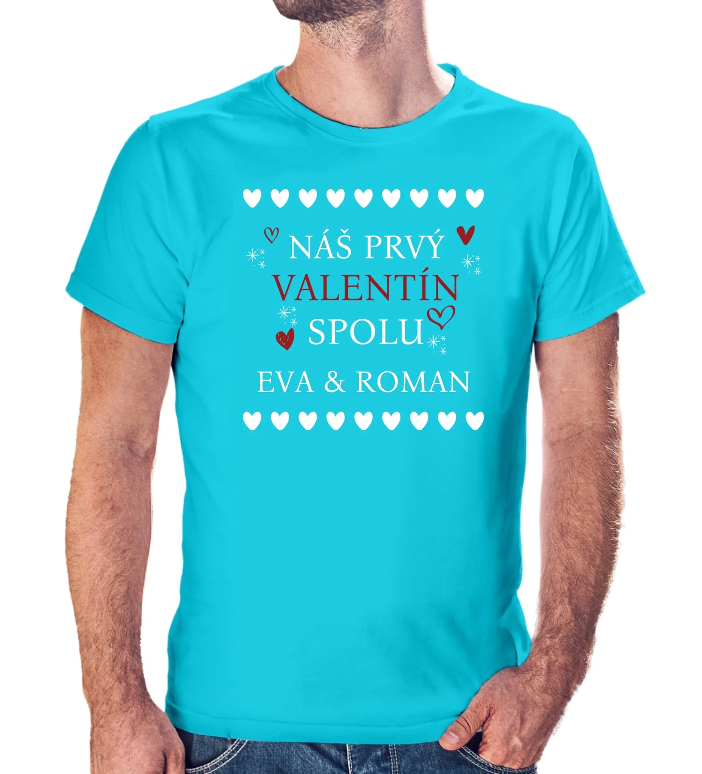 Personalizované tričko s potlačou "Náš prvý Valentín spolu" 9704.