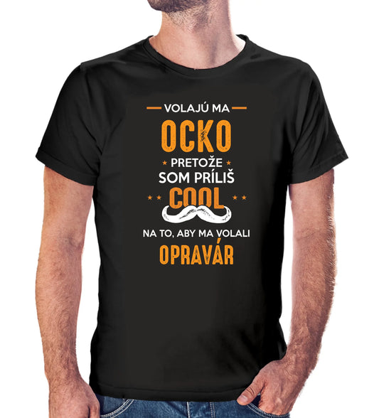 Personalizované tričko s potlačou "Volajú ma ocko" 9284.