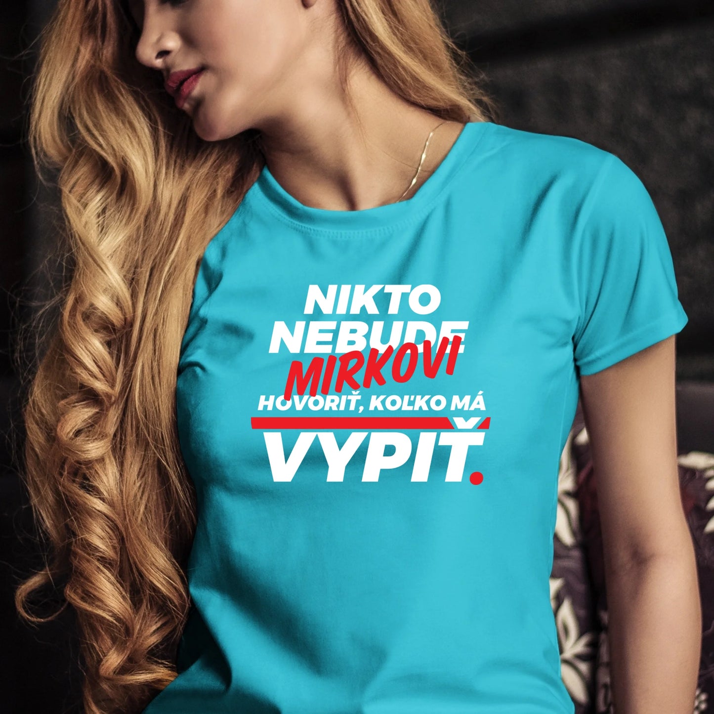 Personalizované tričko s potlačou "Nikto nebude Mirkovi hovoriť, koľko má vypiť" redizajn 9286.