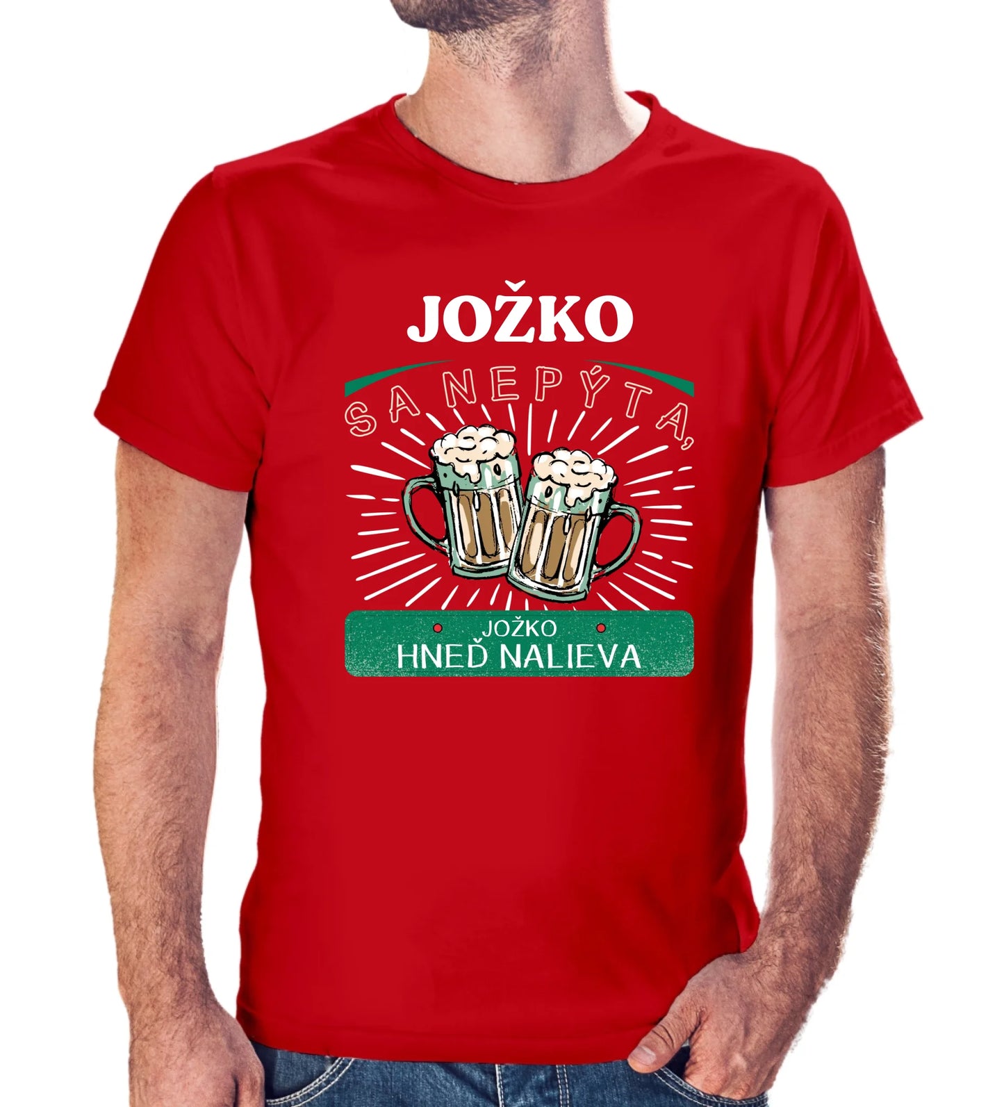 Personalizované tričko s potlačou "Jožko sa nepýta, Jožko hneď nalieva" 9325.