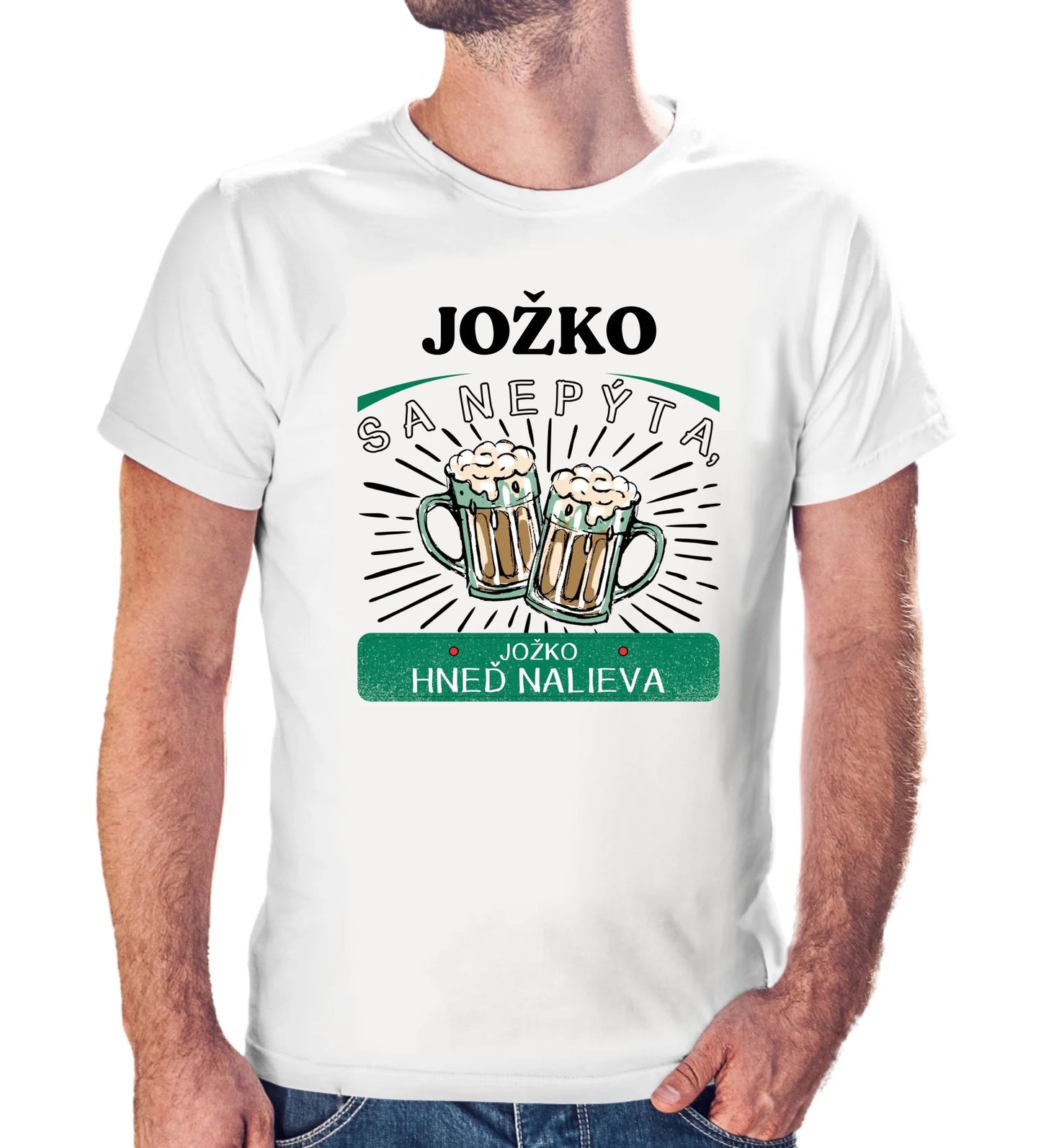 Personalizované tričko s potlačou "Jožko sa nepýta, Jožko hneď nalieva" 9325.