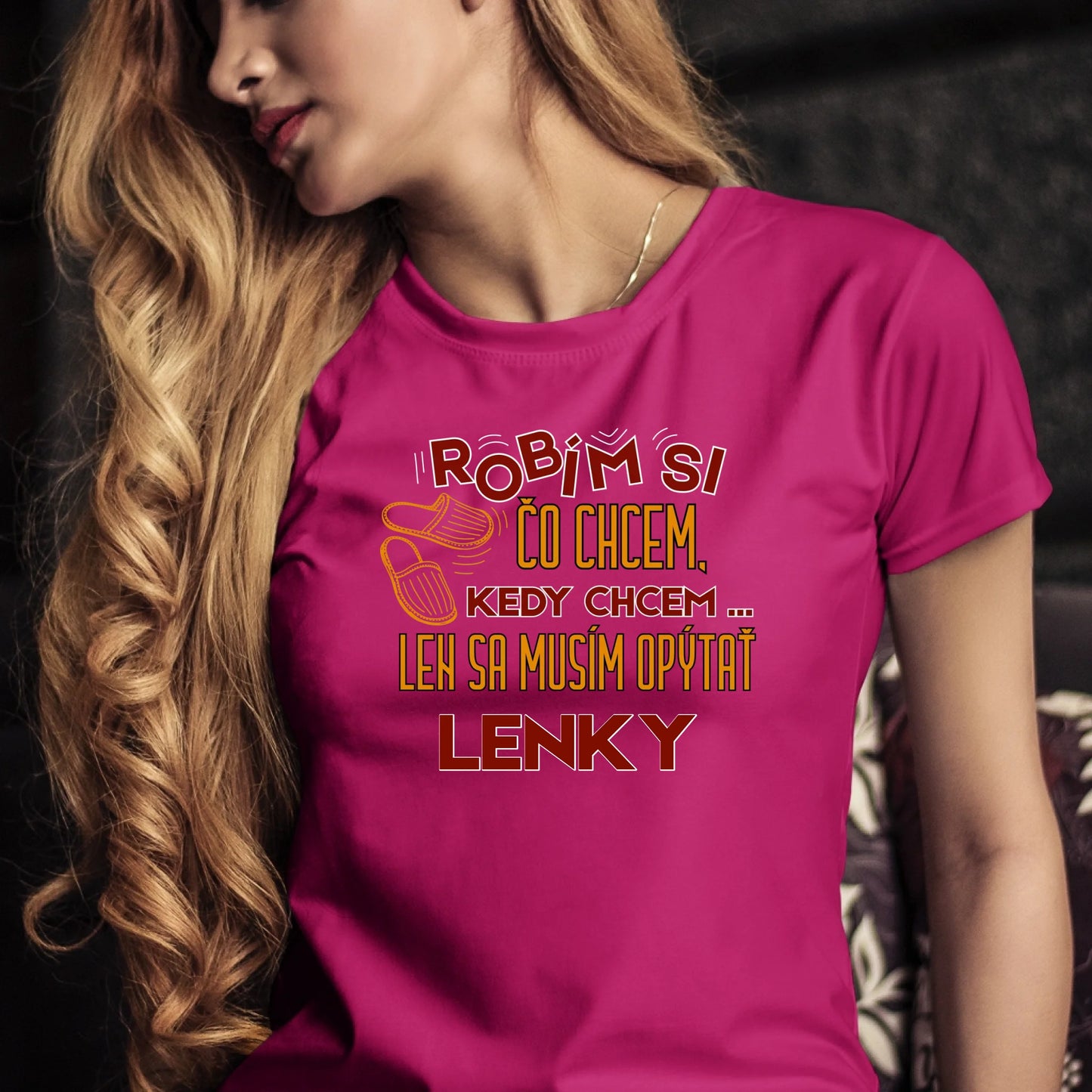 Personalizované tričko s potlačou "Robím si čo chcem, kedy chcem, len sa musím opýtať Lenky" 9327.