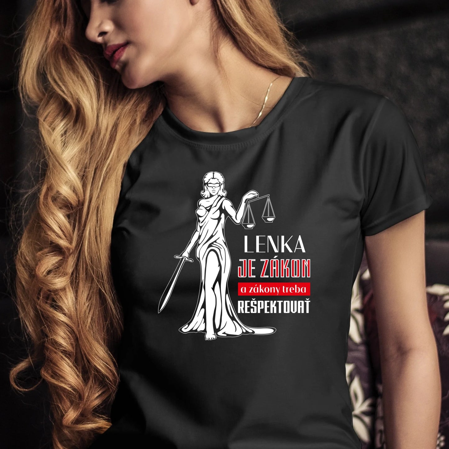 Personalizované tričko s potlačou "Lenka je zákon a zákony treba rešpektovať" 9329.