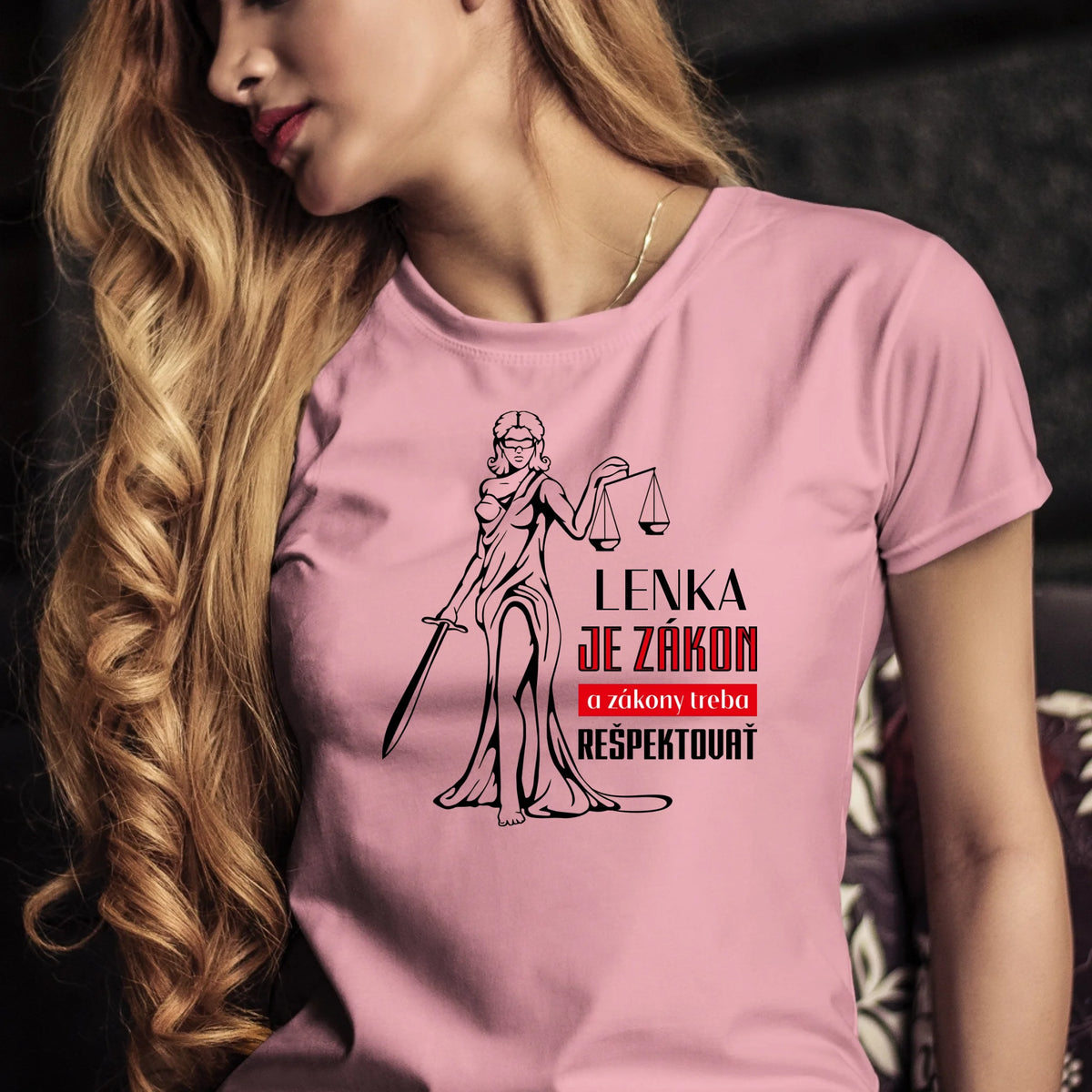 Personalizované tričko s potlačou "Lenka je zákon a zákony treba rešpektovať" 9329.