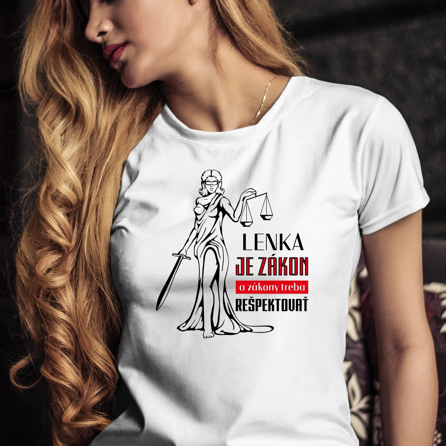 Personalizované tričko s potlačou "Lenka je zákon a zákony treba rešpektovať" 9329.
