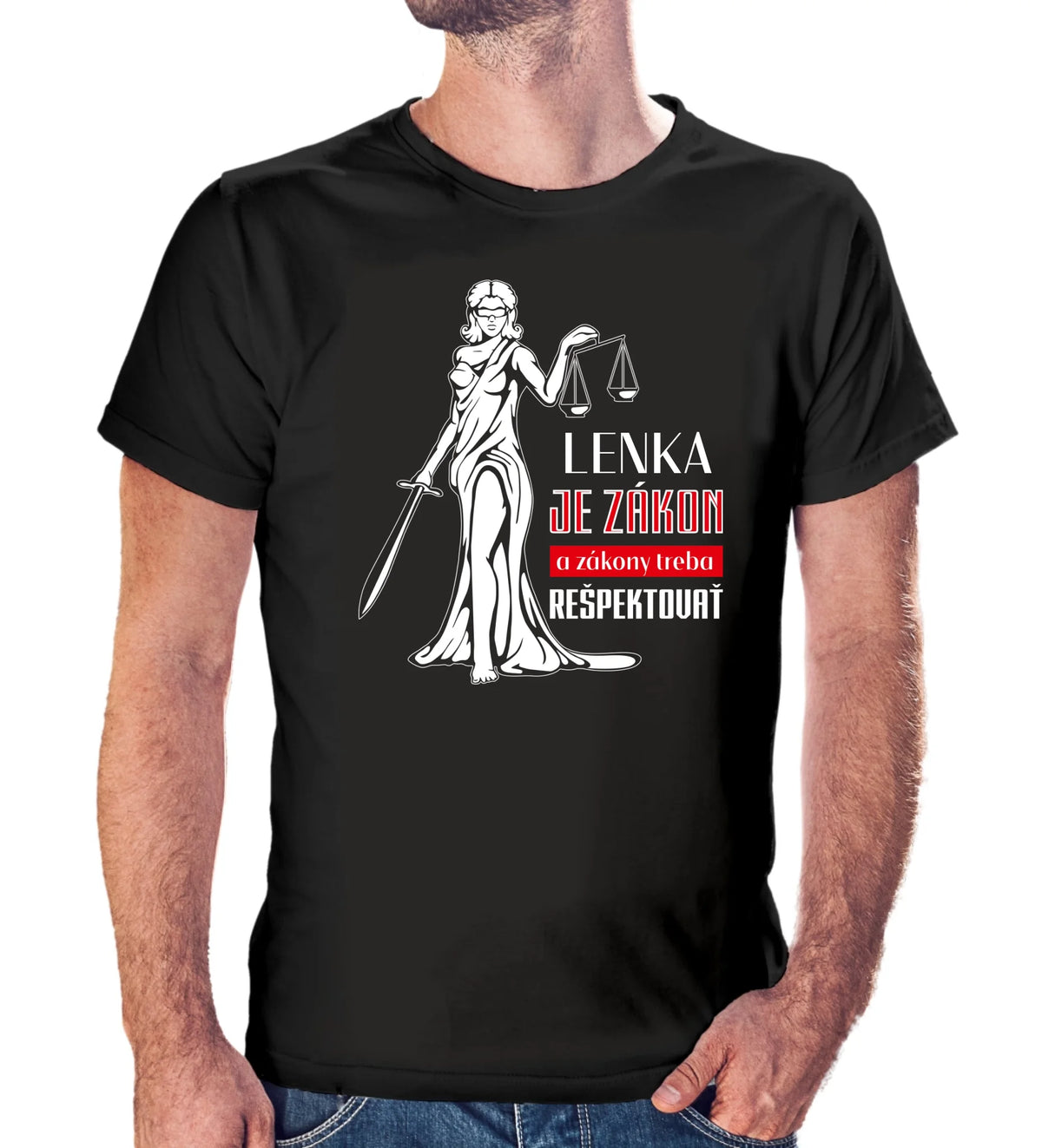 Personalizované tričko s potlačou "Lenka je zákon a zákony treba rešpektovať" 9329.