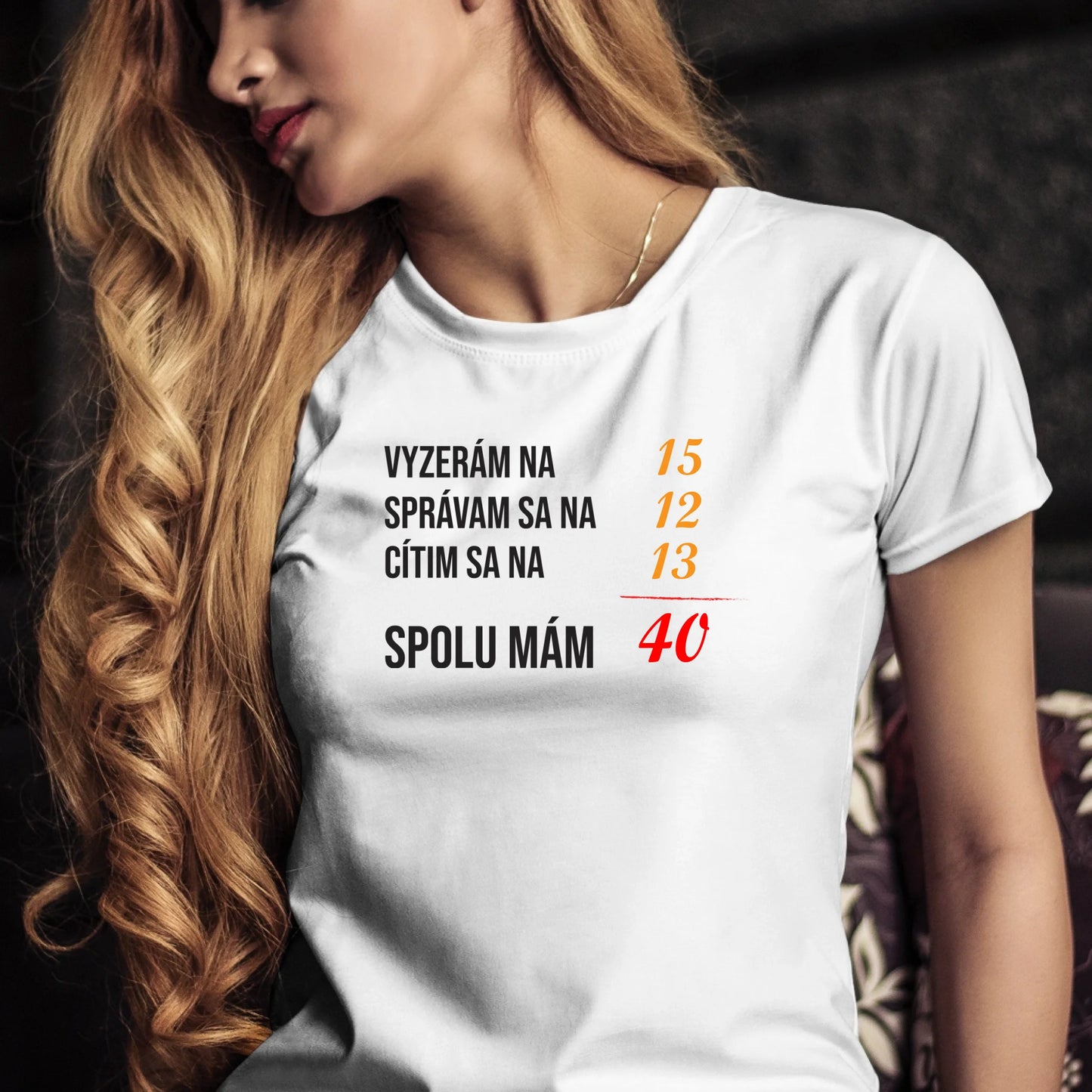 Personalizované tričko s potlačou " Vyzerám na...." 9369.