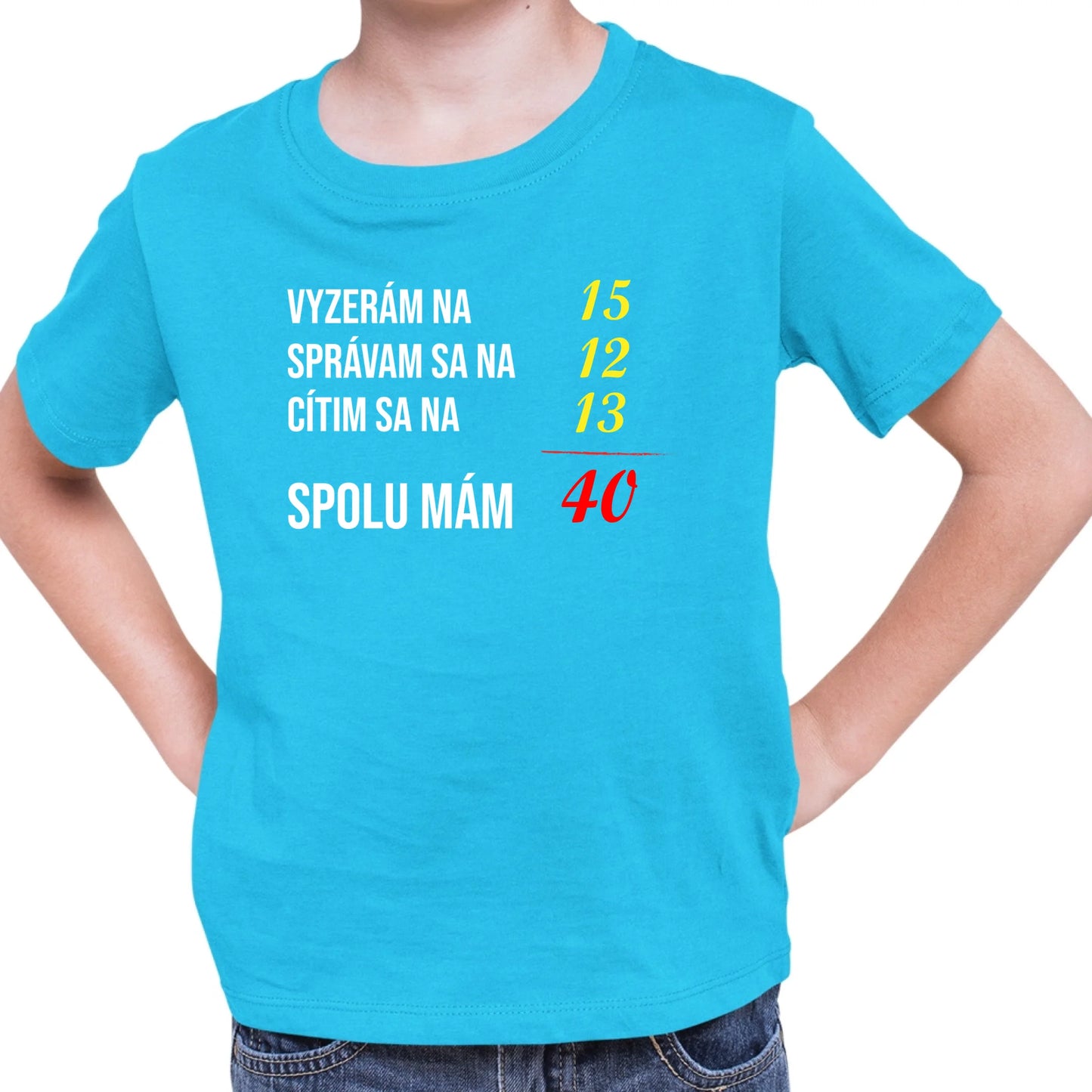 Personalizované tričko s potlačou " Vyzerám na...." 9369.