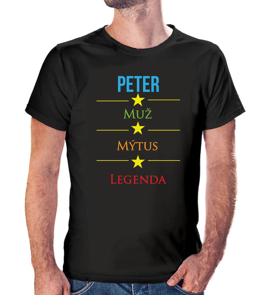 Personalizované tričko s potlačou "Peter, muž, mýtus, legenda" 9395.