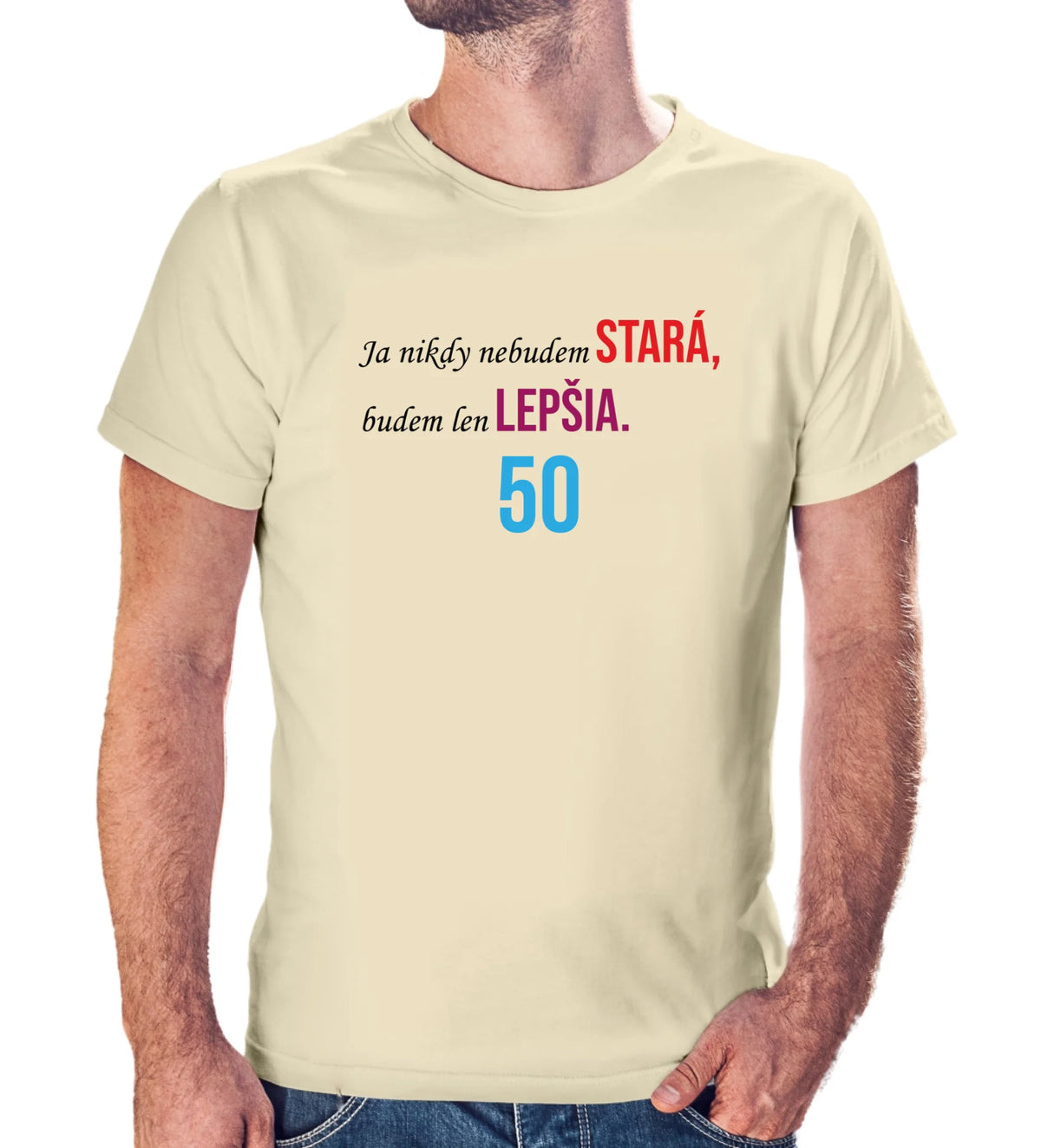 Personalizované tričko "Ja nikdy nebudem stará" 9443.