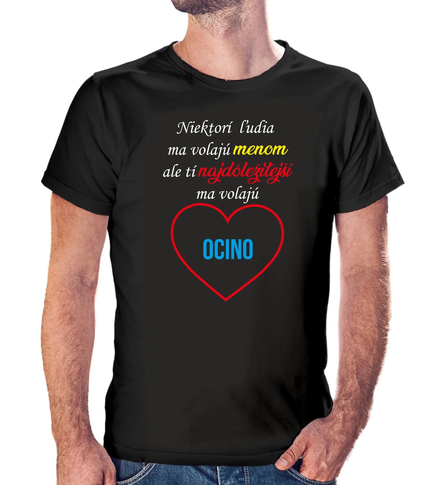 Personalizované tričko "Niektorí ľudia ma volajú..." 9480.