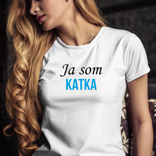 Personalizované tričko s potlačou "Ja som Katka" 9508-1.
