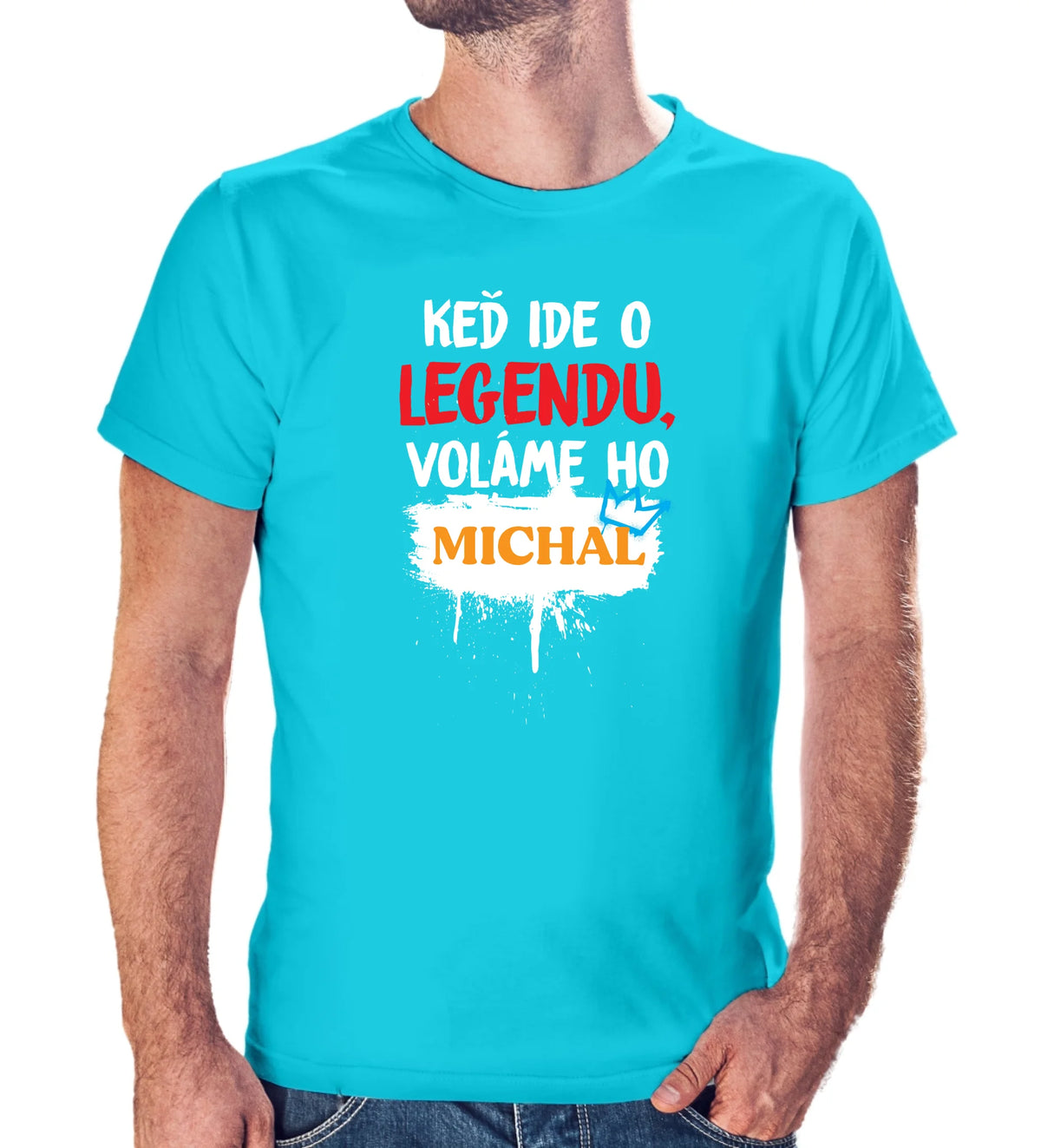 Personalizované tričko s potlačou "Keď ide o legendu voláme ho Michal" 9558.