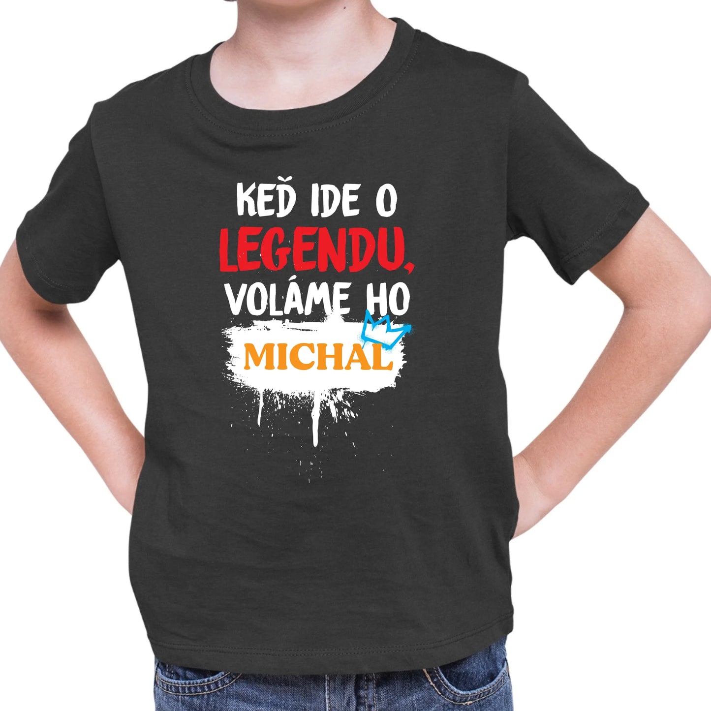 Personalizované tričko s potlačou "Keď ide o legendu voláme ho Michal" 9558.