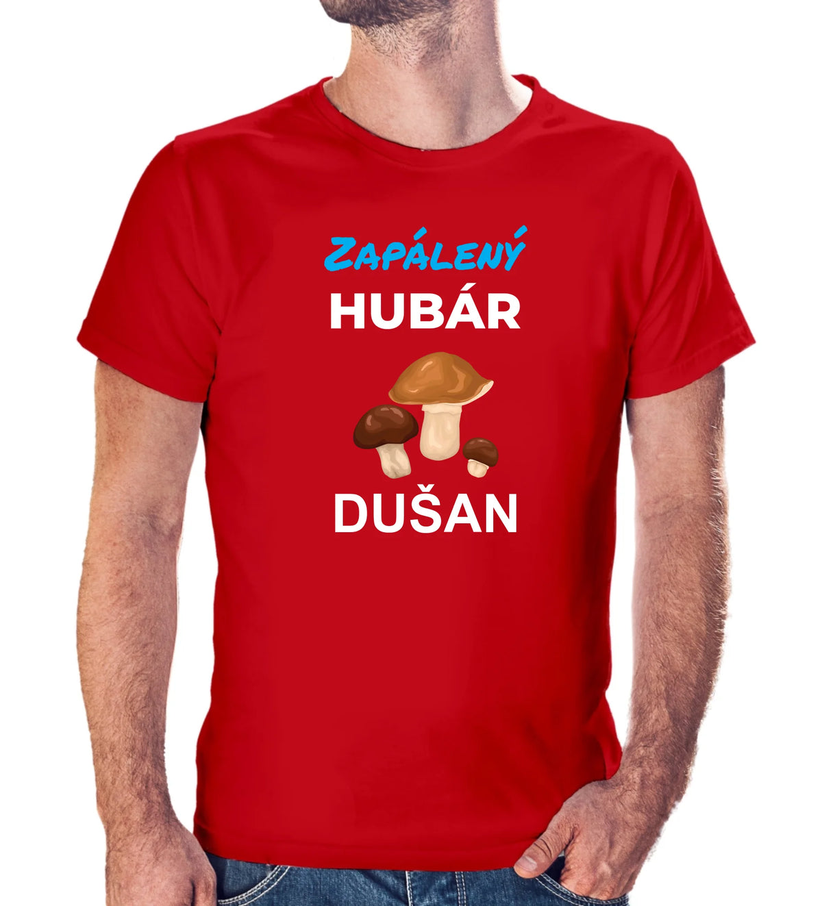 Personalizované tričko s potlačou "Zapálený hubár Dušan" 9617.